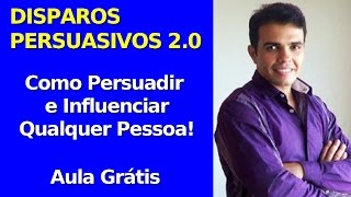 ➤ quotComo Persuadir e Influenciar Pessoasquot  Curso de Persuasão  quotTecnicas de Persuasãoquot [upl. by Iknarf811]