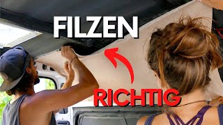 ⚠️ FEHLER beim FILZEN vermeiden ⚠️ Filzen beim Camper Auto  Selbstausbau  so gehts richtig DIY [upl. by Lainey]