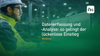 Webinar Datenerfassung und Analyse so gelingt der lückenlose Einstieg [upl. by Gnim]