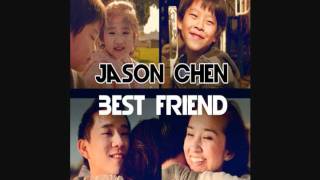 Jason Chen  Best Friend Audio [upl. by Namrej377]