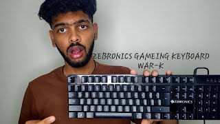 ZEBRONICS TRANSFORMERK  Gaming Keyboard  Unboxing amp Review [upl. by Romelda658]