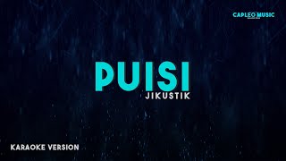 Jikustik – Puisi Karaoke Version [upl. by Yeldnarb]