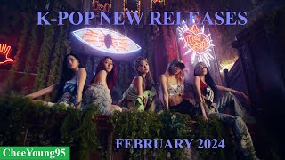 4K KPop New Releases  February 2024  CheeYoung95 [upl. by Ruford]