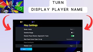 How to Turn on amp off Display player name opponents team in eFootball 2025 Mobile [upl. by Monteith]