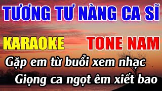 Tương Tư Nàng Ca Sĩ Karaoke Tone Nam  Fm  Karaoke Đức Duy  Beat 2025 [upl. by Cire]