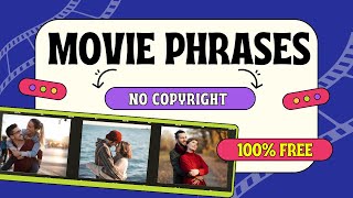 Find Movie Phrases And Movie Quotes For Free  No Copyright [upl. by Sinnard448]