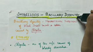 Shigellosis  Bacillary dysentery  Microbiology  Handwritten notes [upl. by Inol]