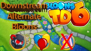 BTD6 Downstream  Alternate Bloons Walkthrough [upl. by Haywood136]