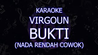 karaoke virgoun bukti nada rendah cowokpria lower key [upl. by Claudia]