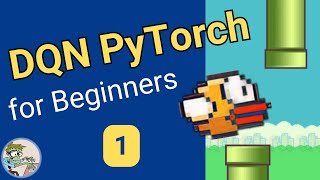 Implement Deep QLearning with PyTorch and Train Flappy Bird  DQN PyTorch Beginners Tutorial 1 [upl. by Eaned]