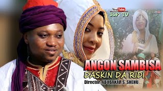 ANGON SAMBISA  Daskin Da Ridi strrng Yamu Baba and Rufee Ridwan [upl. by Asle]