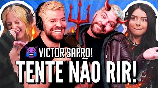 TENTE NÃO RIR SÓ COM PIADAS PESADAS DO VICTOR SARRO SE RIR JÁ SABE NÉ JOVENS REAGEM [upl. by Thaddaus579]