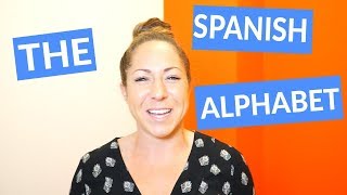 The Spanish Alphabet How to Say the Letters amp Sounds [upl. by Airyt]