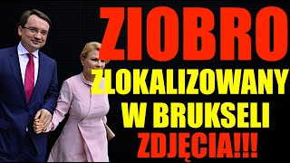 Ziobro został zlokalizowany w Brukseli Dysponujemy dokumentacją fotograficzną [upl. by Olympium]