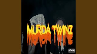 Murda Twins [upl. by Barrington]