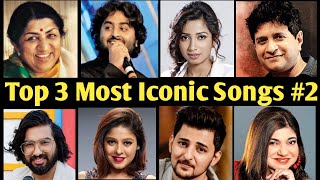 Top 3 Most Iconic Songs By Each Singers 2  MUZIX [upl. by Eahs895]