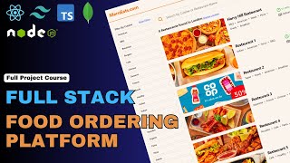 Build amp Launch an EnterpriseLevel Food Ordering Platform React Nodejs MongoDB Auth Stripe amp More [upl. by Alejandra333]