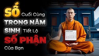 Chữ số cuối cùng trong Năm Sinh tiết lộ Số Phận của bạn Bạn sẽ SỐC  Nhật Ký Cổ Nhân [upl. by Nahtanaj]