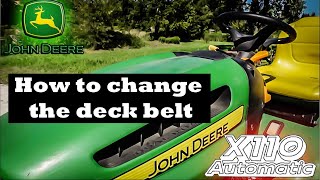 DIY  John Deere X110 Automatic rideonmower deck belt replacement [upl. by Whipple]