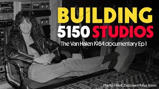 Building 5150 Studios  1984 Documentary Episode 1 [upl. by Bazil413]