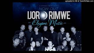 Ijoro RimweAudio  Elayone Music [upl. by Jepson682]