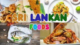 Top 10 MustTry Sri Lankan Foods [upl. by Abrahams]