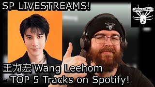 王力宏 Wang Leehom  TOP 5 Tracks on Spotify  SP LIVESTREAMS [upl. by Merton]