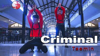 KPOP DUO In Public TAEMIN 태민  Criminal Dance Cover by Soulmates México [upl. by Anovahs]