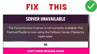 How to Fix quotServer Unavailablequot in Forza Motorsport [upl. by Stormie]