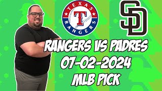 Texas Rangers vs San Diego Padres 7224 MLB Pick amp Prediction  MLB Betting Tips [upl. by Aivatco]