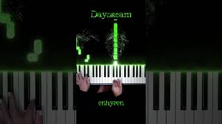 ENHYPEN  Daydream Piano Cover Daydream ENHYPEN PianellaPianoShorts [upl. by Aileduab]