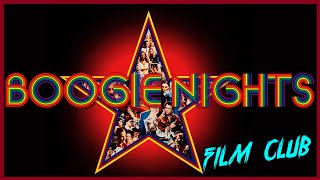 Boogie Nights Review  Film Club Ep121 [upl. by Zoi]