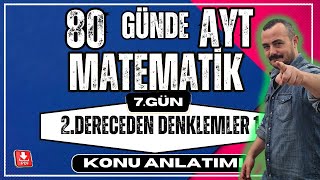 🟥2Dereceden Denklemler 1 Çözüm Kümesi ✅80 Günde AYT Matematik Kampı AYT Matematik Konu Anlatımı💯 [upl. by Nomrej]