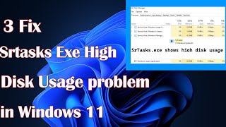 Srtasks Exe High Disk Usage problem In Windows 11  3 Fix [upl. by Anitak]