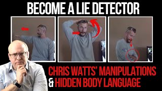 Become a Lie Detector Unlocking the Secrets of Chris Watts Body Language [upl. by Yanej]