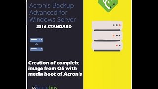 ACRONIS ADVANCED SERVER TO WINDOWS 2016 STANDARD BACKUP WITH ACRONIS MEDIA [upl. by Hyman]