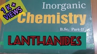 Lanthanides  inorganic chemistry  BSc 2nd year 4th sem [upl. by Orlov]