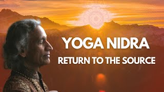 quotReturn to the sourcequot with Yoga Nidra led by Yogi Amrit Desai  NSDR NonSleep Deep Rest [upl. by Sullecram411]