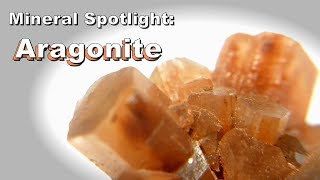 Mineral Spotlight  Aragonite [upl. by Dorlisa]