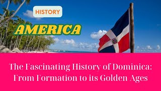 The Fascinating History of the Dominican Republic  Ameryca History [upl. by Lalage]