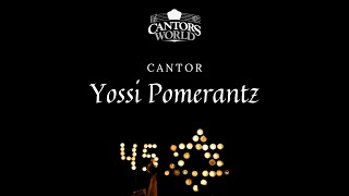 Cantors World Presents Remembering the 45  Yossi Pomerantz Ribono Shel Olam [upl. by Jump]