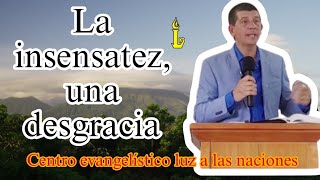 La insensatez una desgracia  Mario Padilla Evangelista [upl. by Palgrave]