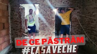 CASAVECHE EP14  DE CE NU DEMOLĂM CASAVECHE CASEBUNERO [upl. by Greenland45]