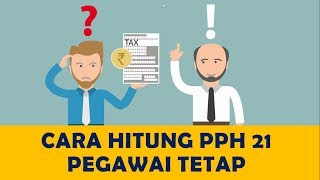 cara hitung pph 21 pegawai tetap [upl. by Prissy448]