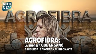 Agrofibra la inversión que le costó millones a Inbursa Afore XXI y el Infonavit [upl. by Willock127]