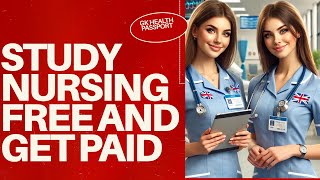 Study Nursing for Free amp Get Paid StepbyStep Guide [upl. by Noletta]