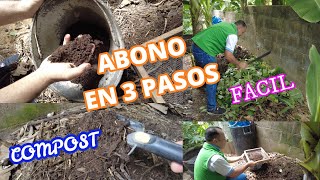 COMO HACER ABONO O COMPOST EN 3 PASOS MUY FACIL Y SIN COMPLICASIONES [upl. by Eseret633]