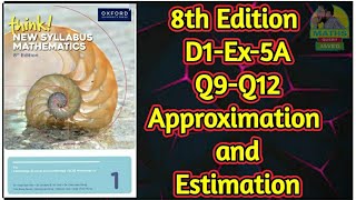 Q9Q12  Ex5A  D18th edition  chap 5  Approximation and Estimation [upl. by Ahsat347]