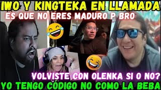 🤣MADURIWO Y KINGTEKA EN LLAMADA🔥¿VOLVISTE CON OLENKA🔥 [upl. by Doykos]