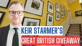 Keir Starmers Great British Giveaway [upl. by Araihc]